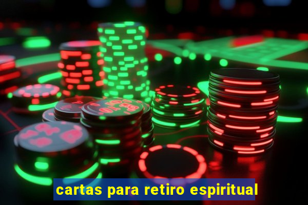 cartas para retiro espiritual